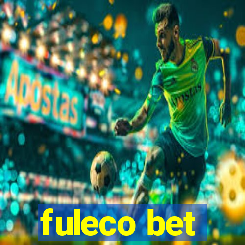 fuleco bet